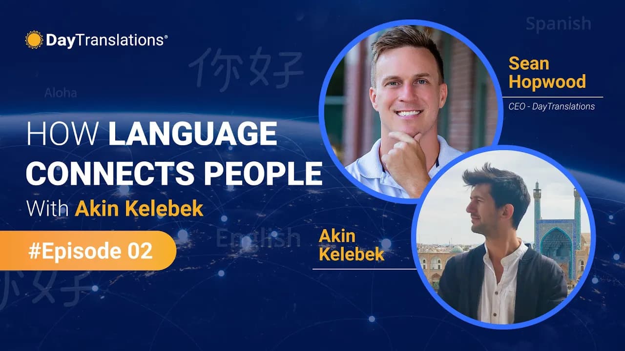 How Language Connects People – Episode 2: Akin Kelebek