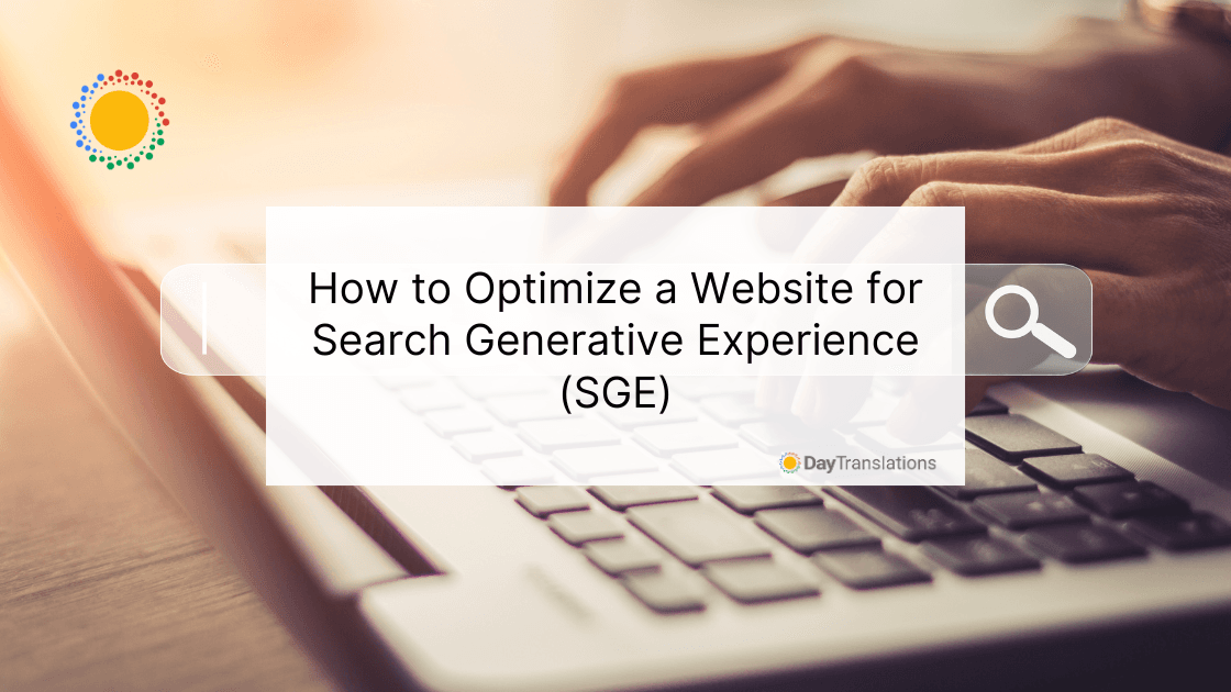 How to Optimize a Website for Search Generative Experience (SGE)