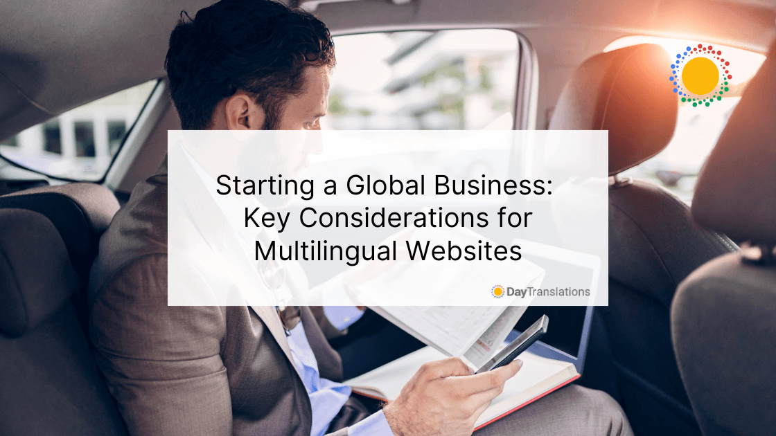 Starting a Global Business Key Considerations for Multilingual Websites