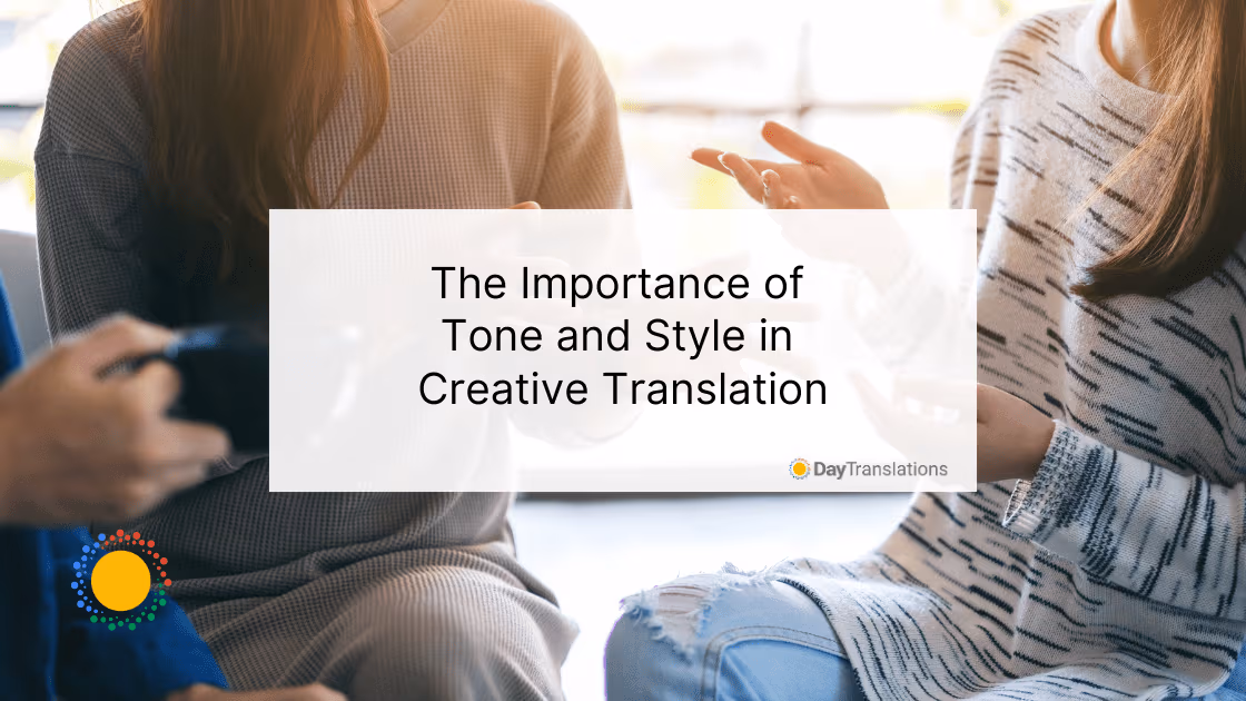 The Importance of Tone and Style in Creative Translation