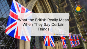things british people say