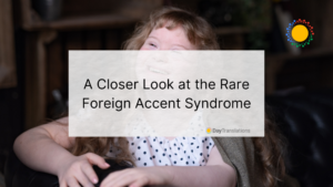 foreign accent syndrome
