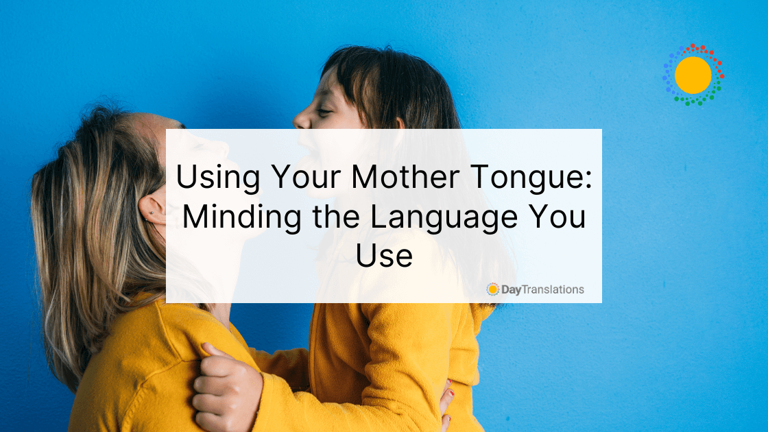 effective use of the mother tongue