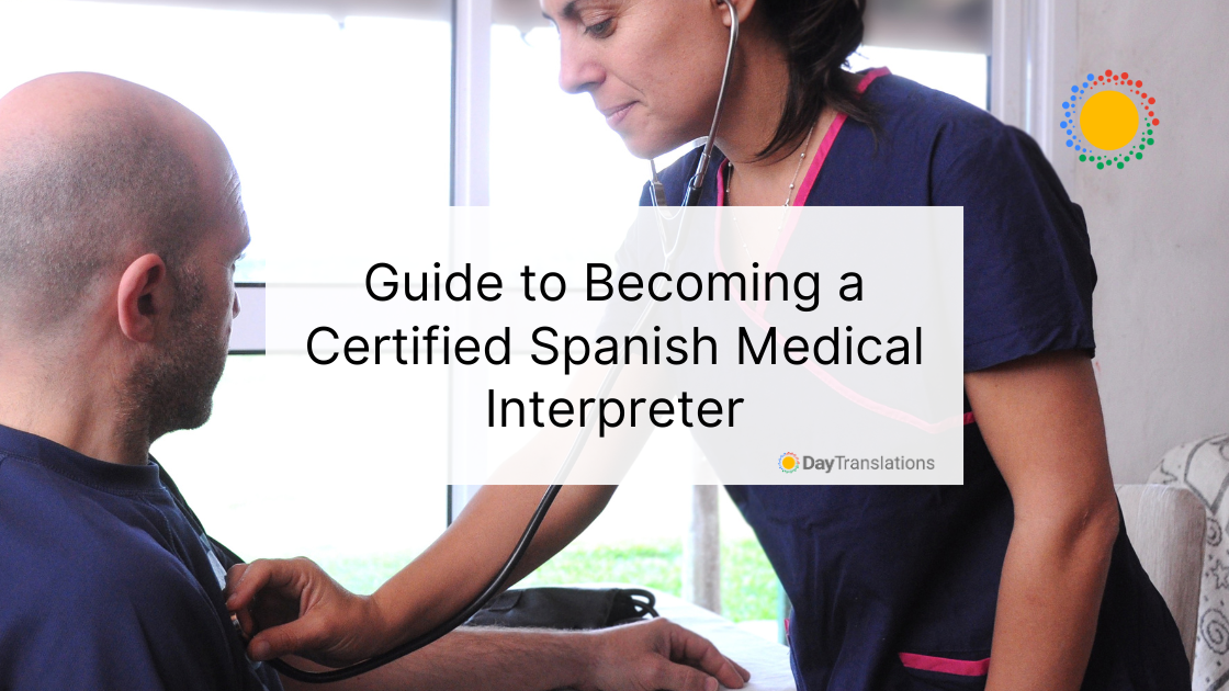 how to be a spanish medical interpreter