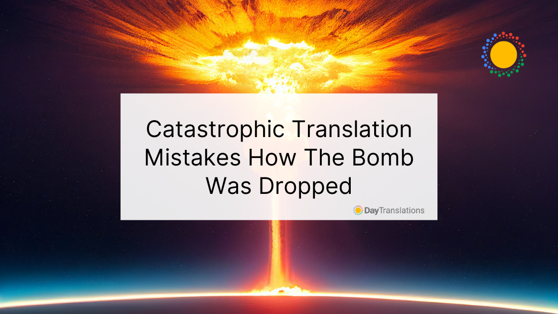 catastrophic translation mistakes
