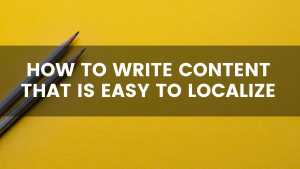 how-to-write-content-easy-to-localize