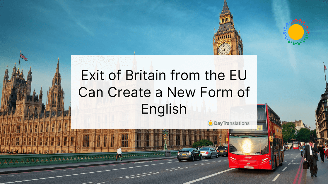 brexit can create new form of english