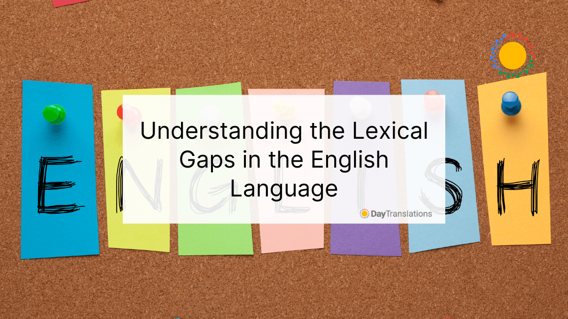 Understanding the Lexical Gaps in the English Language