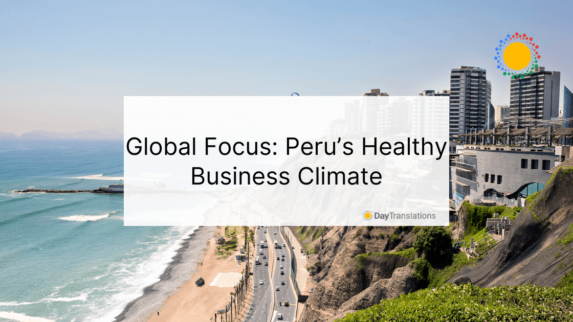 peru’s healthy business climate