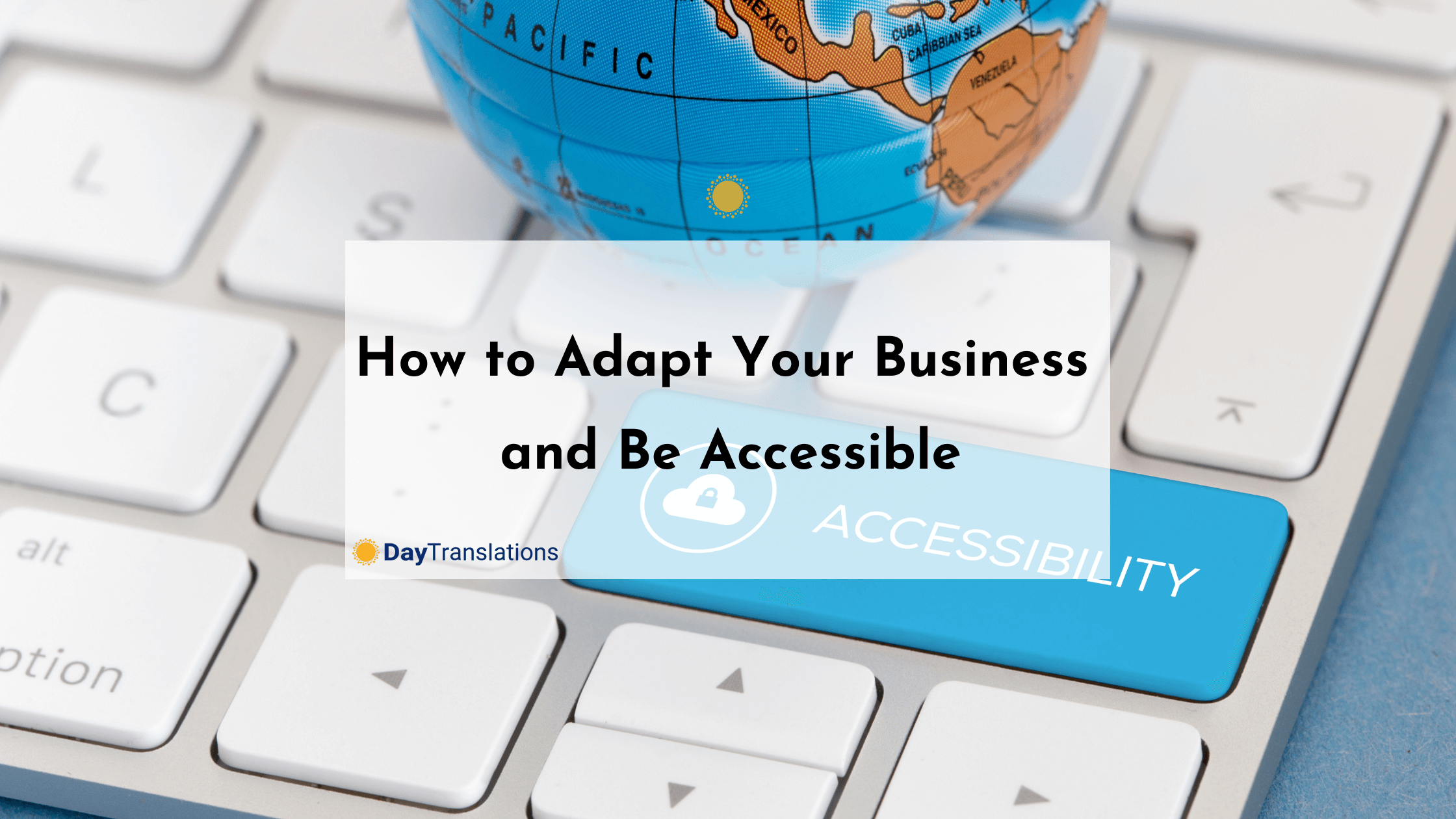 How to Adapt Your Business and Be Accessible