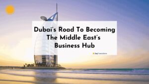 Middle East’s Business Hub