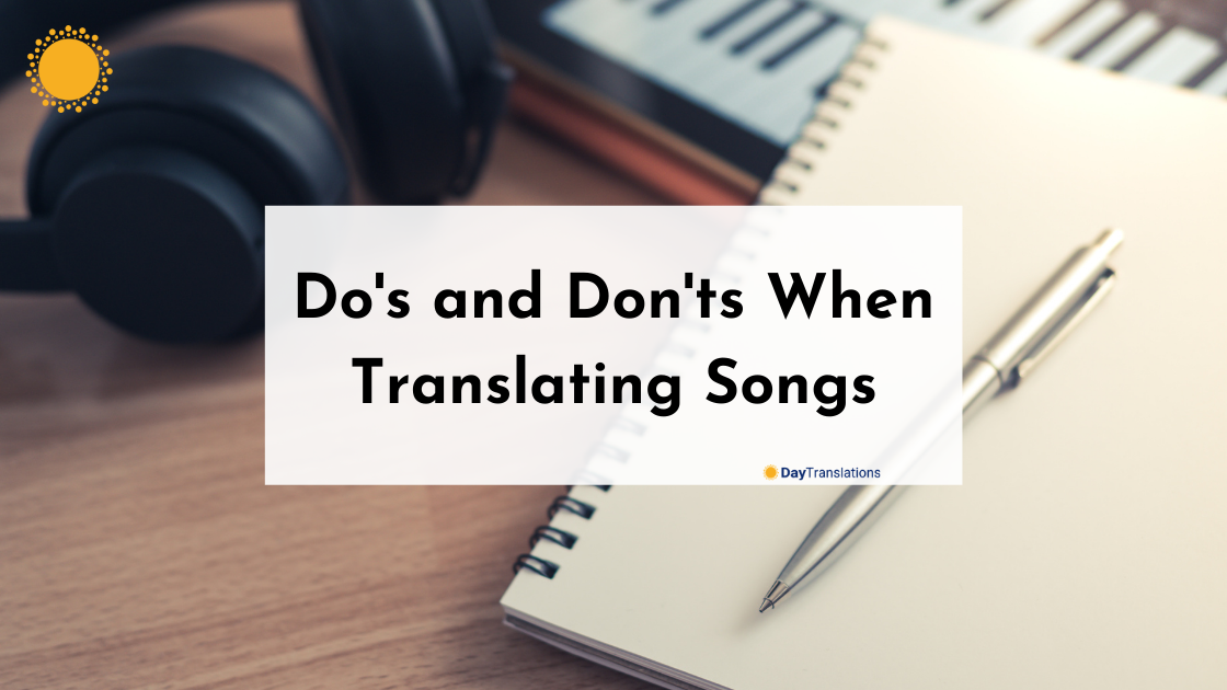 Do’s and Don’ts When Translating Songs