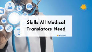 medical translators skills