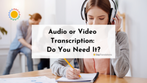 audio and video transcriptions