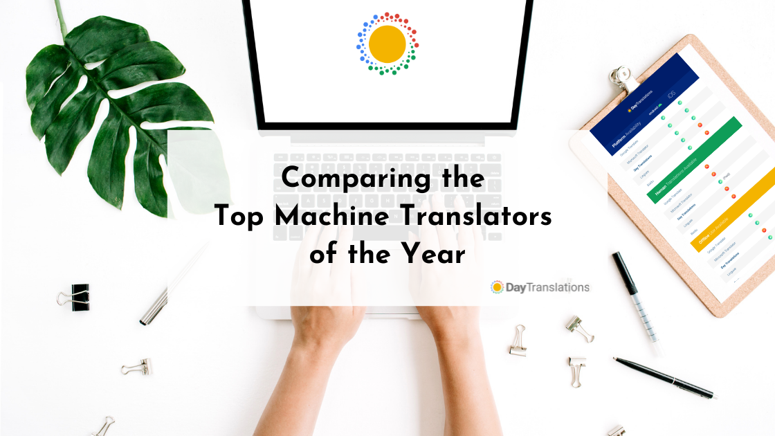 Comparing the Top Machine Translators of the Year