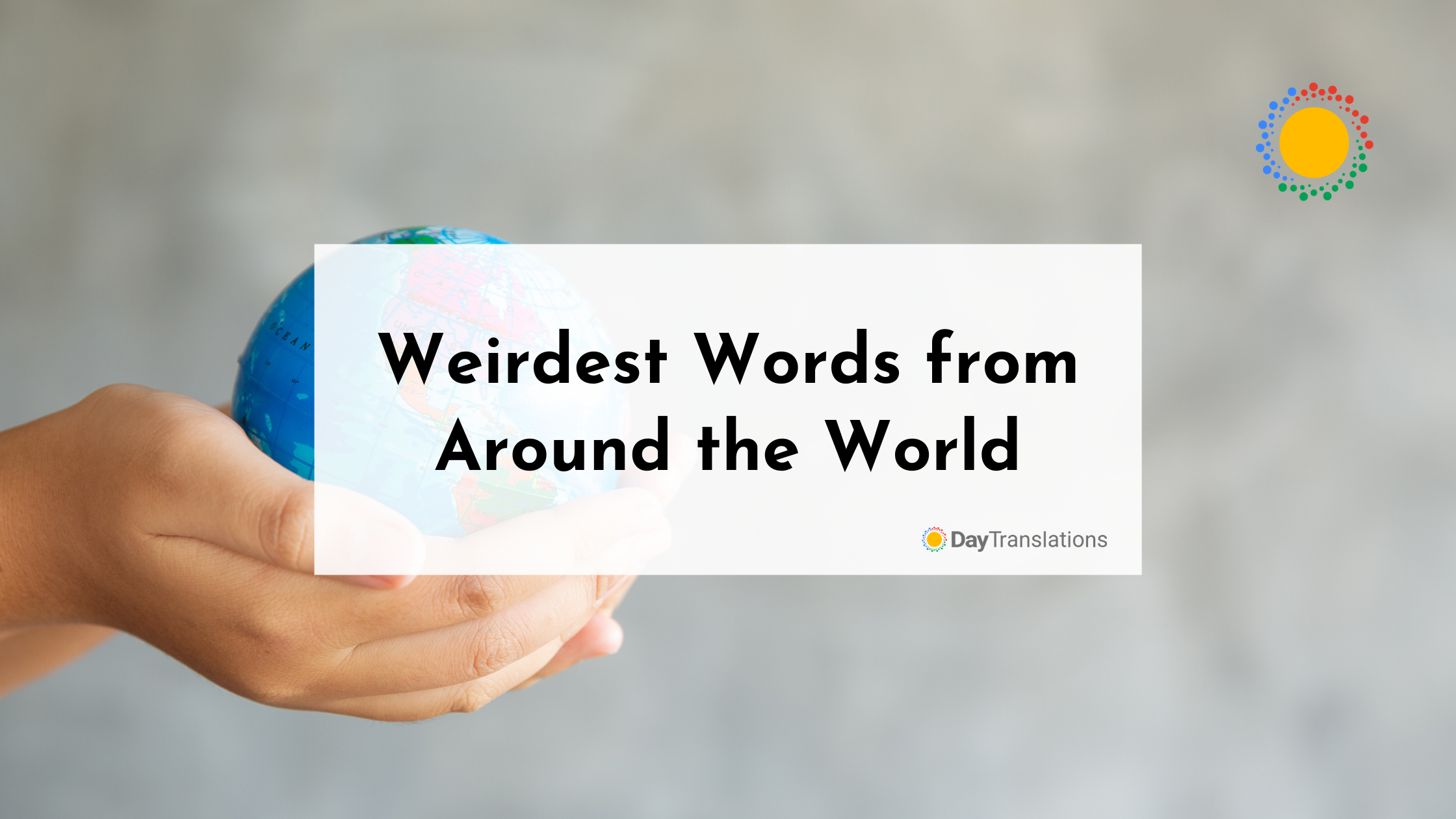 Weirdest Words from Around the World