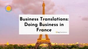 Business Translations: Doing Business in France