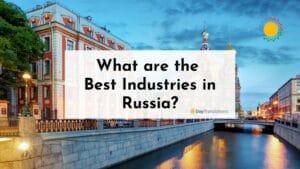 What are the Best Industries in Russia?