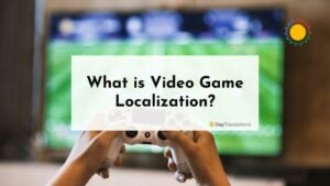What is Video Game Localization?