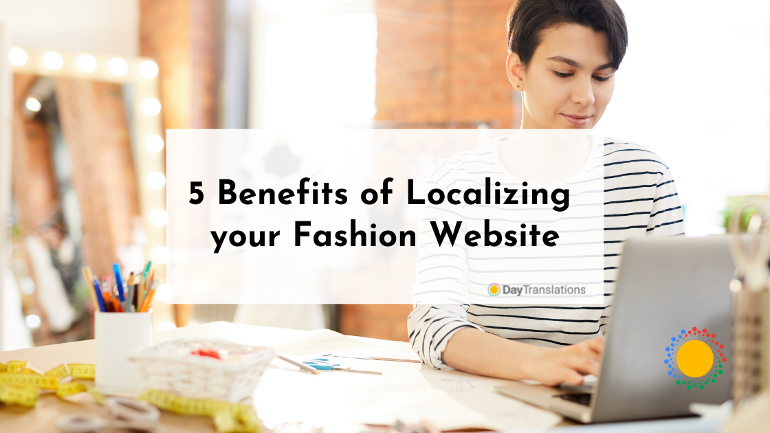 5 Benefits of Localizing your Fashion Website