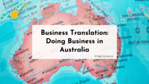 Business Translation: Doing Business in Australia