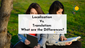 Localization Vs. Translation: What are the Differences?