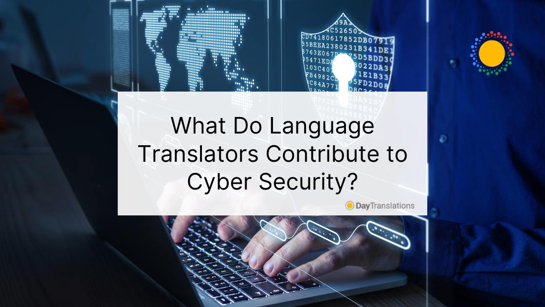 role of language translators in cyber security