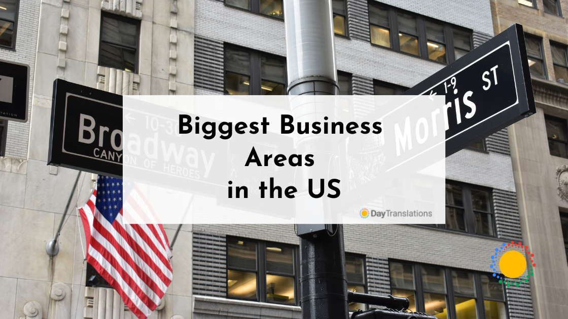 Biggest Business Areas in the US