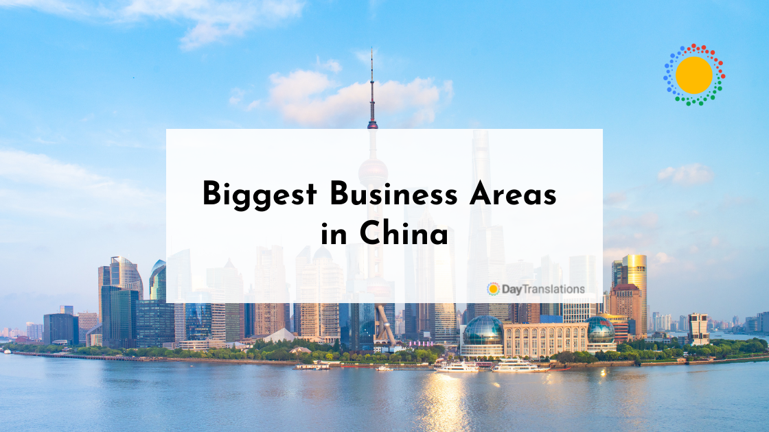 Biggest Business Areas in China