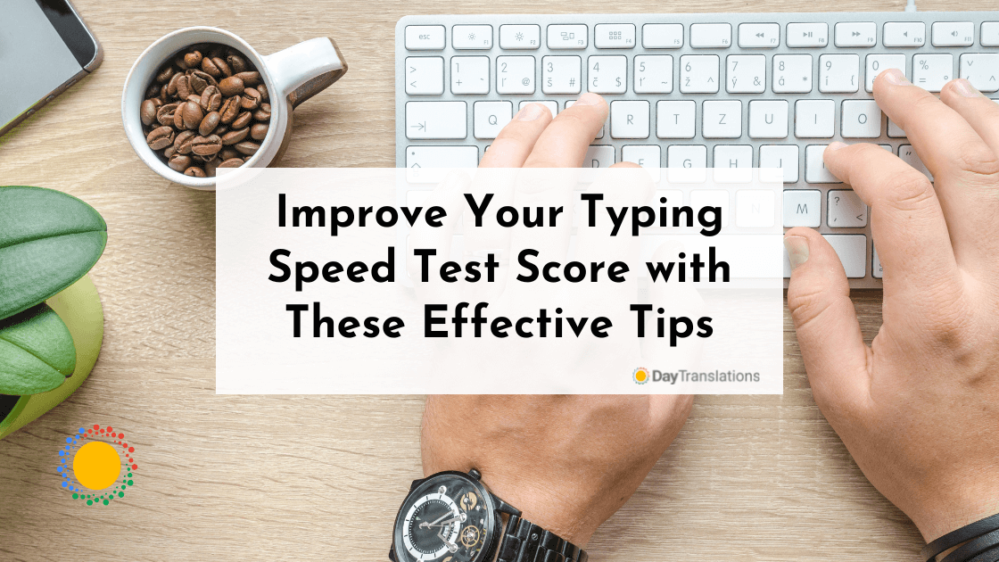 Improve Your Typing Speed Test Score with These Effective Tips