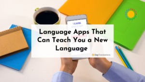 Language Apps That Can Teach You a New Language 