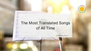 most translated songs