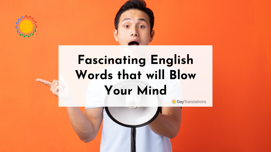 Fascinating English Words that will Blow Your Mind