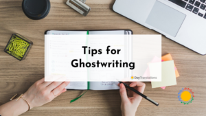 Tips for Ghostwriting