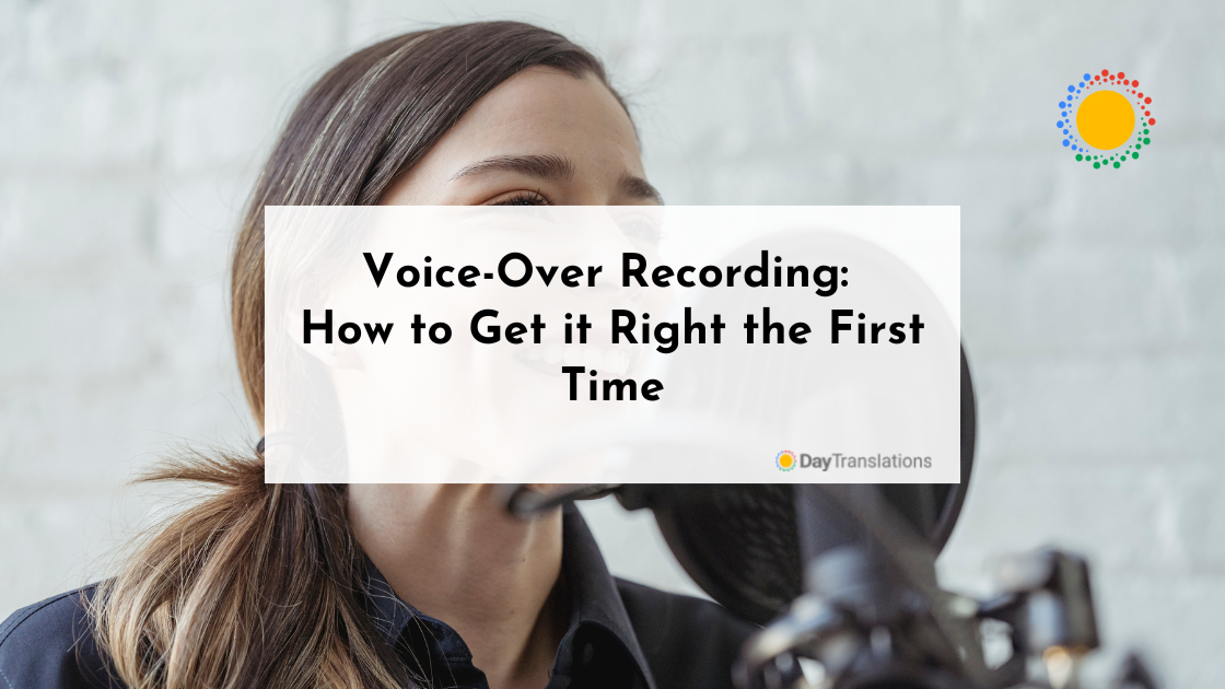Voice-Over Recording: How to Get it Right the First Time