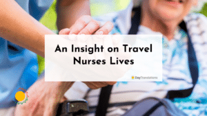 day in the life of a travel nurse