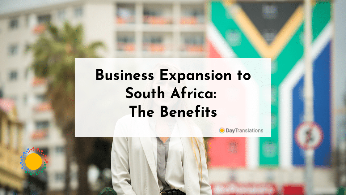 Business Expansion to South Africa: The Benefits
