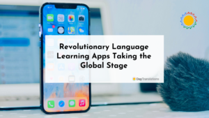Revolutionary Language Learning Apps Taking the Global Stage