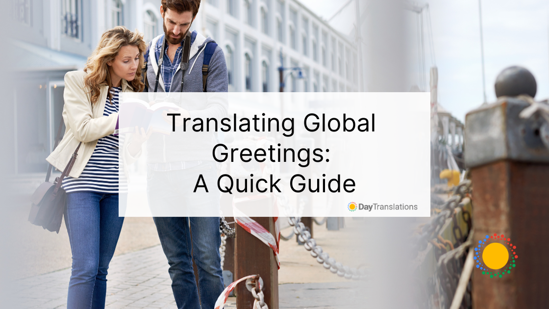 Translating Global Greetings: A Quick Guide