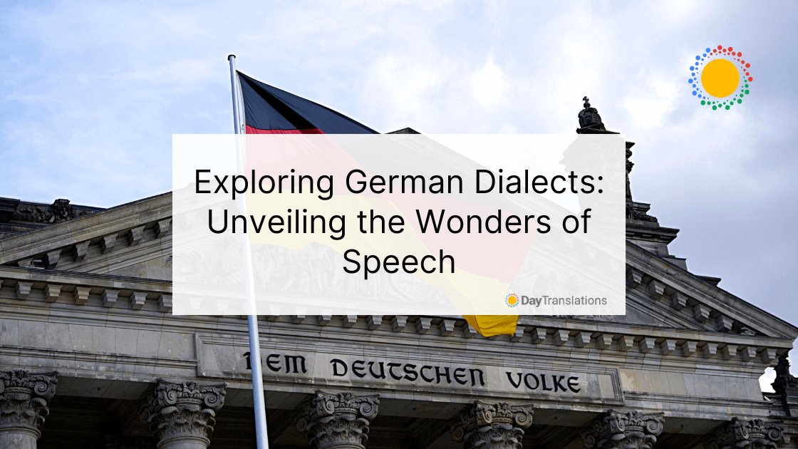 Exploring German Dialects: Unveiling the Wonders of Speech