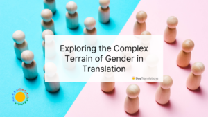 Exploring the Complex Terrain of Gender in Translation