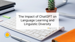The Impact of ChatGPT on Language Learning and Linguistic Diversity