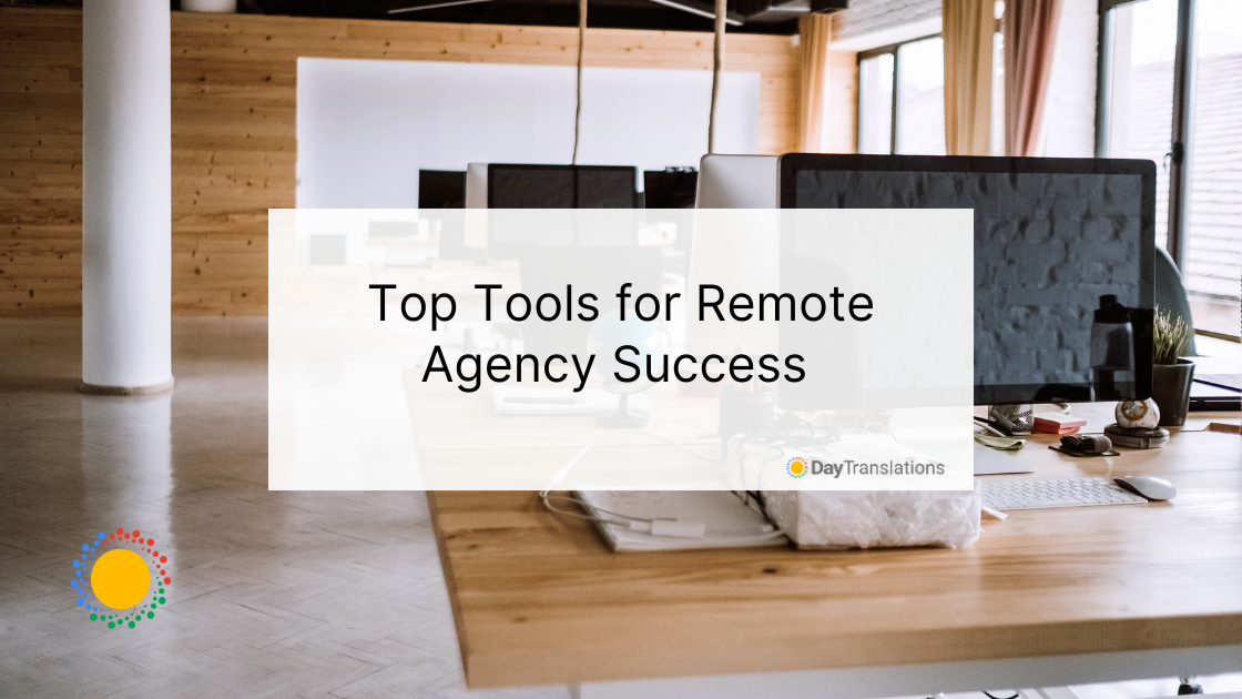 Top Tools for Remote Agency Success 