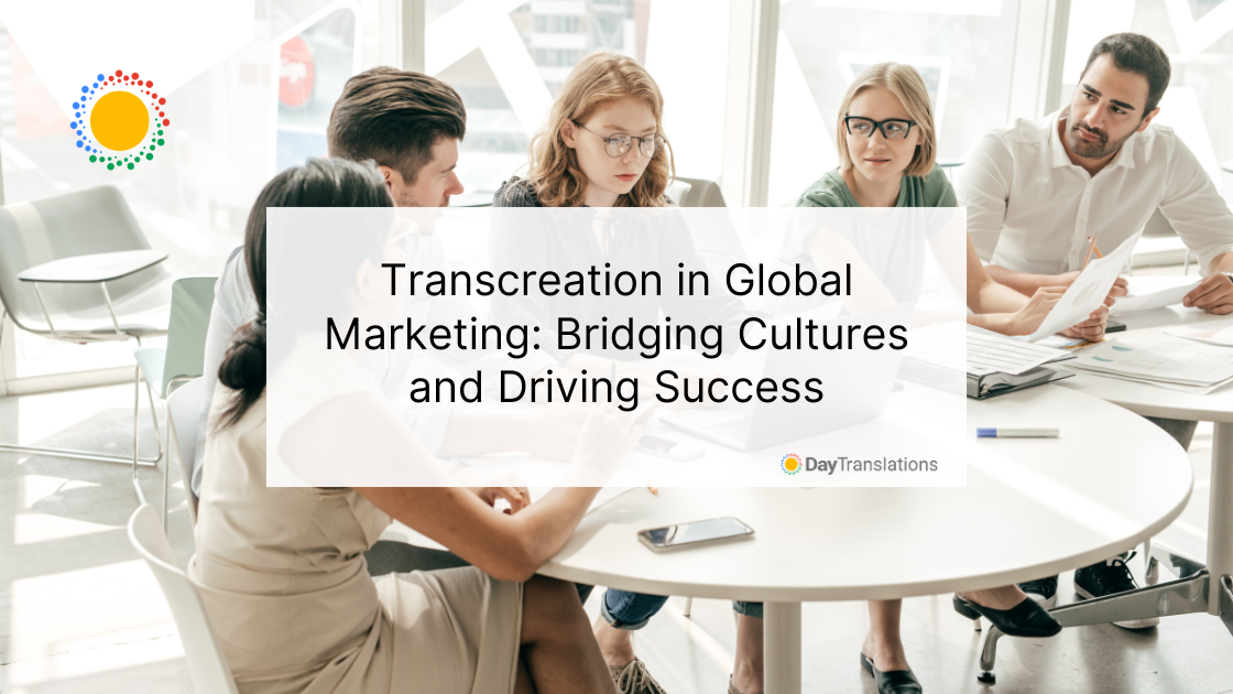Transcreation in Global Marketing: Bridging Cultures and Driving Success