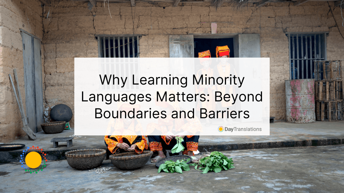 Why Learning Minority Languages Matters: Beyond Boundaries and Barriers