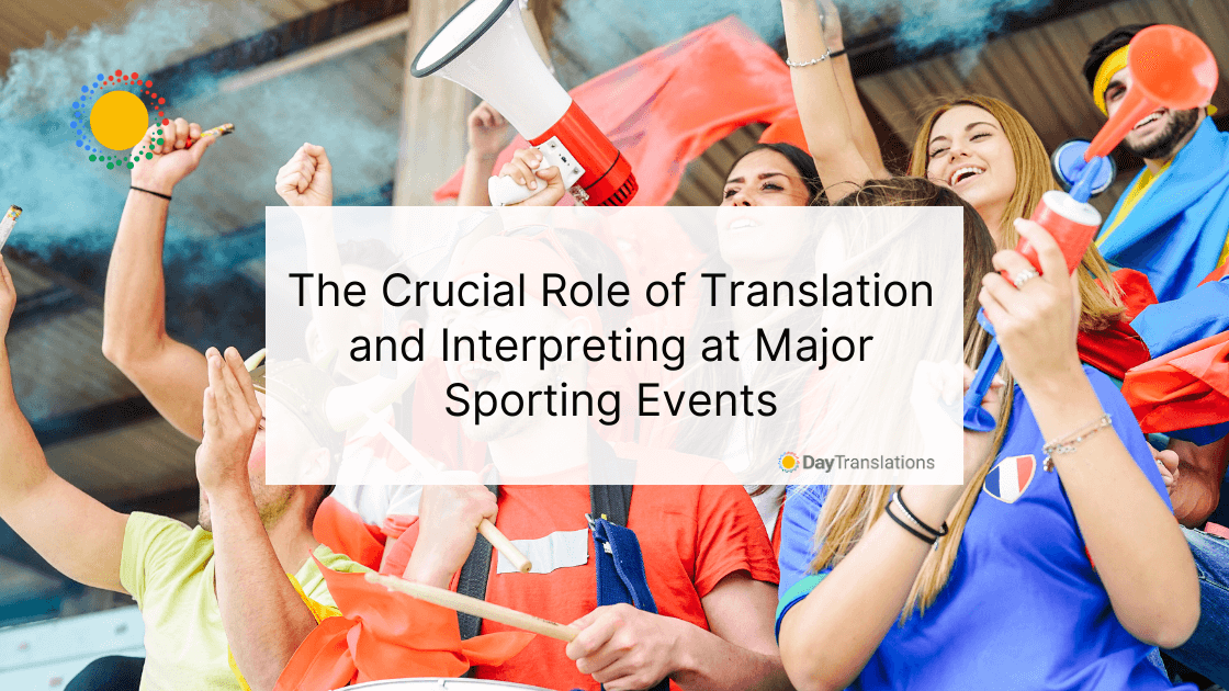 Interpreting at Major Sporting Events