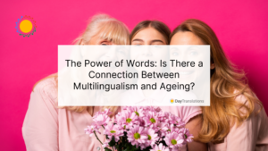 The Power of Words: Is There a Connection Between Multilingualism and Ageing?