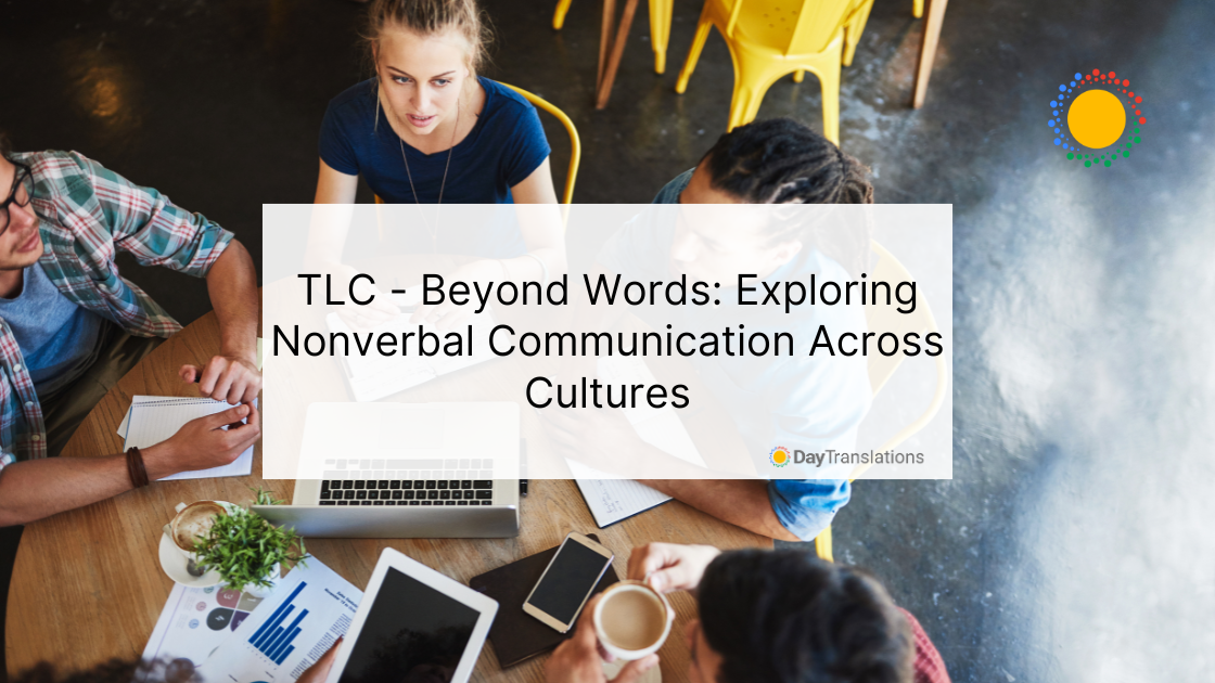 TLC - Beyond Words: Exploring Nonverbal Communication Across Cultures