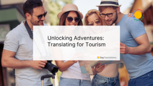 Unlocking Adventures: Translating for Tourism