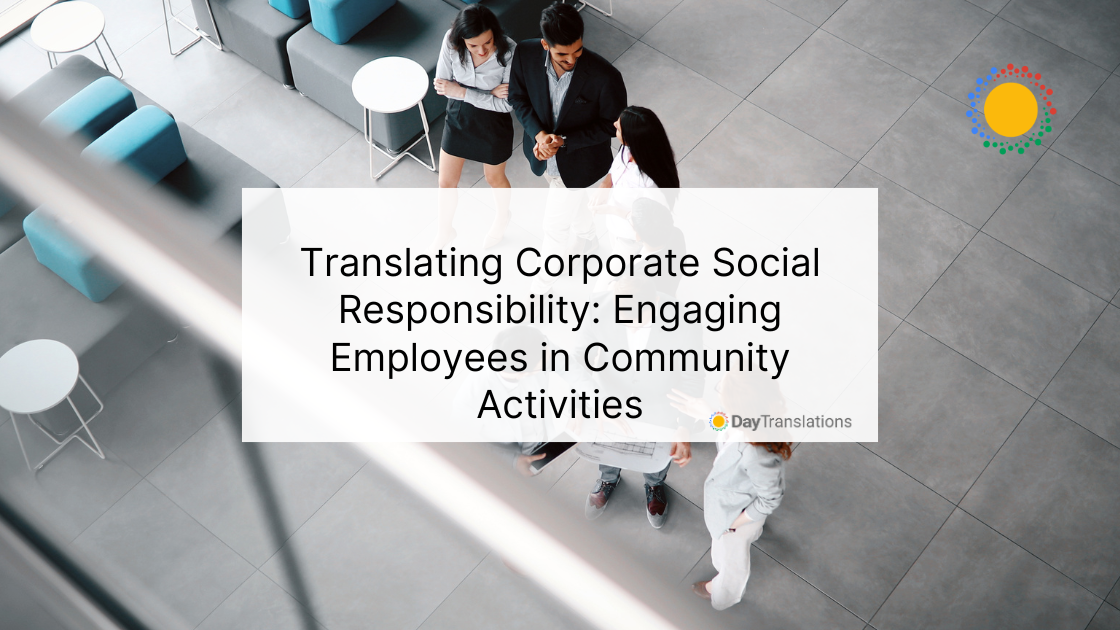 Translating Corporate Social Responsibility: Engaging Employees in Community Activities